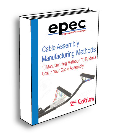 7 Manufacturing Methods to Reduce Cost in Your Cable Assembly - Ebook