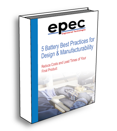 5 Battery Best Practices for Design and Manufacturability