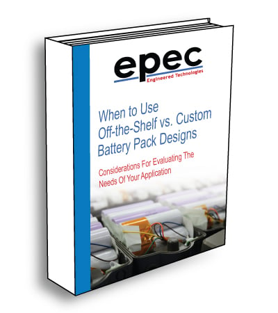 When to Use Off the Shelf vs. Custom Battery Pack Designs Ebook