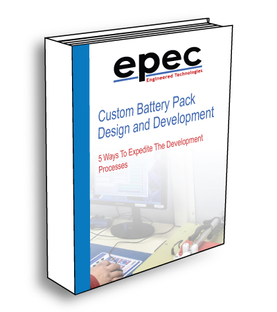 Custom Battery Pack Design and Development - 5 Ways To Expedite
